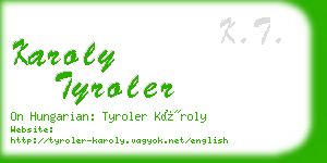 karoly tyroler business card